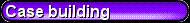 Case building link