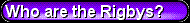 Who are the Rigbys link